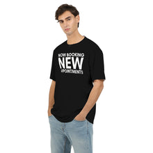 Load image into Gallery viewer, Now Booking New Appointments (Black) Men&#39;s Tee