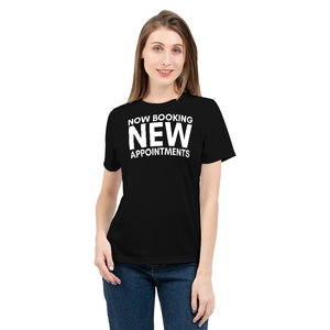 Now Booking New Appointments (Black) Women's Tee