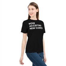 Load image into Gallery viewer, Now Accepting New Clients (Black) Women&#39;s Tee