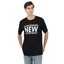 Load image into Gallery viewer, Now Booking New Appointments (Black) Men&#39;s Tee