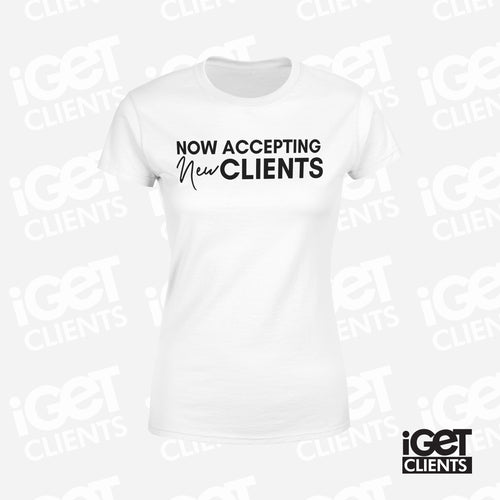 Now Accepting New Clients Design 2 (White) Women's Tee