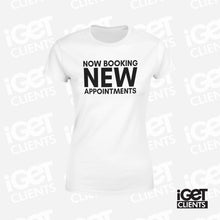 Load image into Gallery viewer, Now Booking New Appointments  (White) Women&#39;s Tee