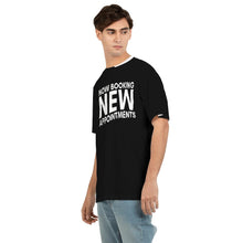 Load image into Gallery viewer, Now Booking New Appointments (Black) Men&#39;s Tee