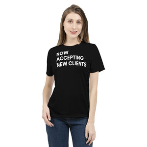 Now Accepting New Clients (Black) Women's Tee